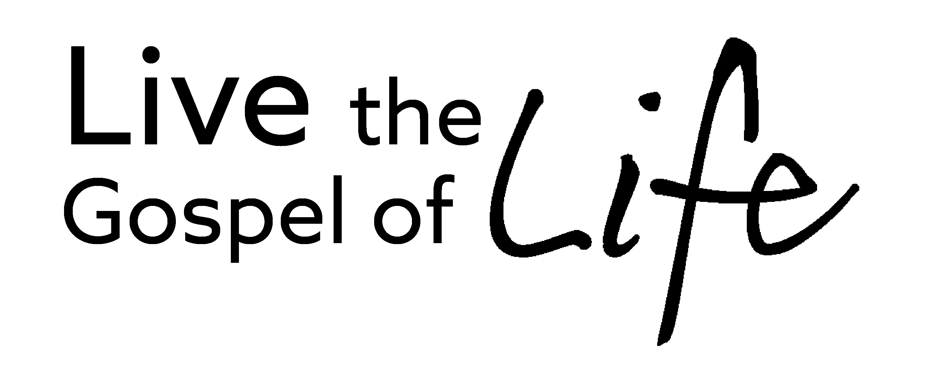 Live the Gospel of Life